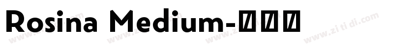 Rosina Medium字体转换